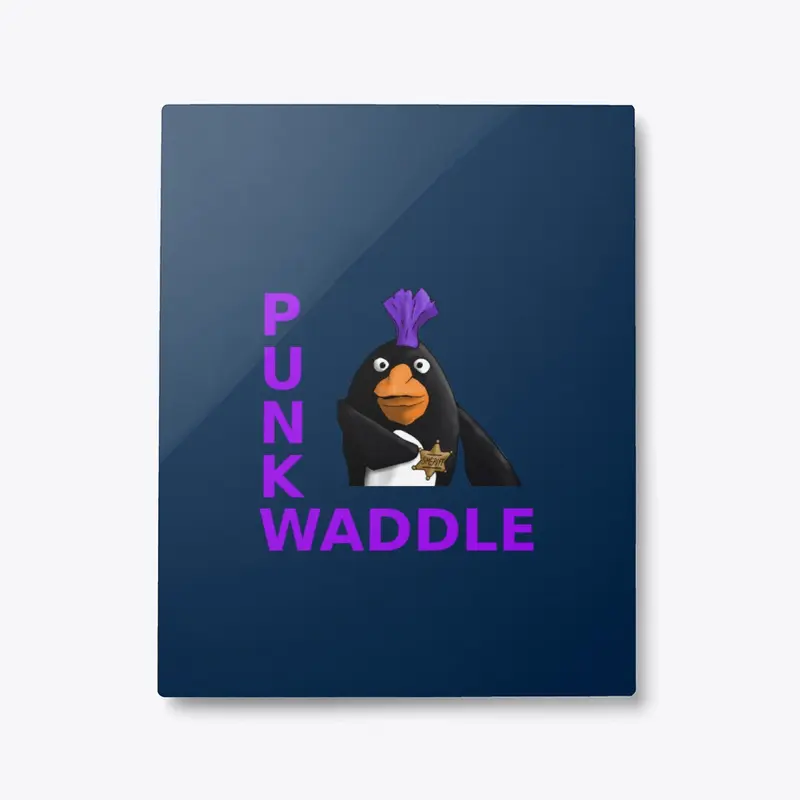 Go Punk Your Waddle